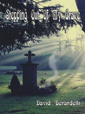 cover image of Stepping Out of My Grave